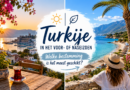 Turkije voor naseizoen beste bestemming